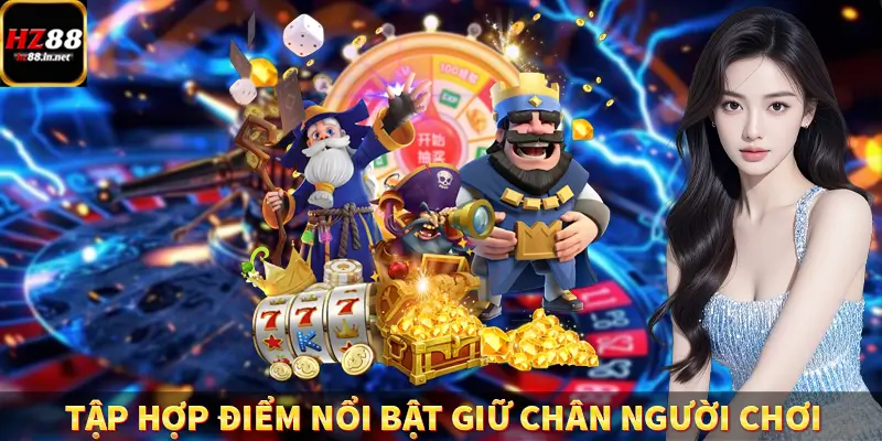 Tập hợp những điểm nổi bật giữ chân người chơi