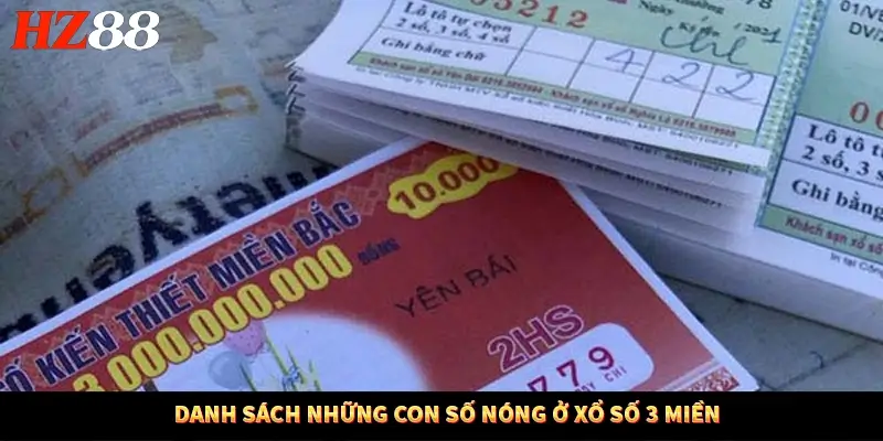 Danh sách những con số nóng ở xổ số 3 miền