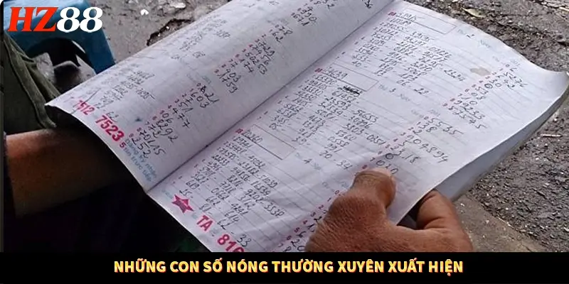 Những Con Số Nóng Thường Xuyên Xuất Hiện