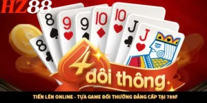 Tiến Lên Online - Tựa Game Đổi Thưởng Đẳng Cấp Tại 789F