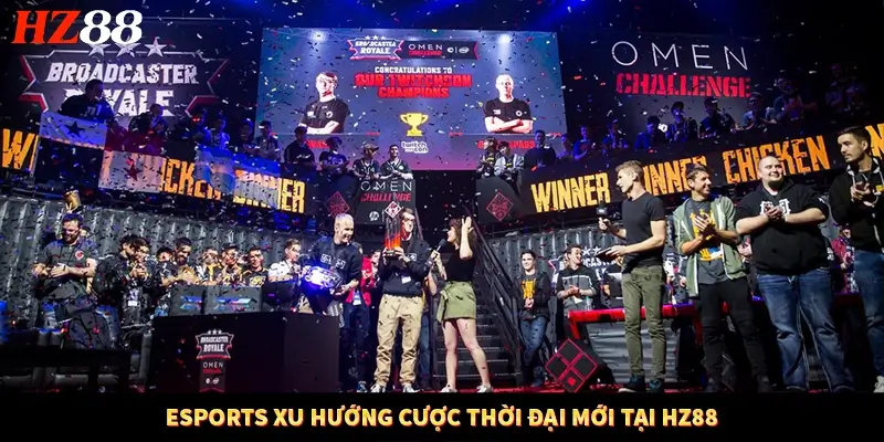 ESports Xu Hướng Cược Thời Đại Mới Tại HZ88