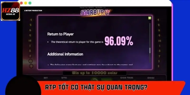RTP tốt có thật sự quan trọng?
