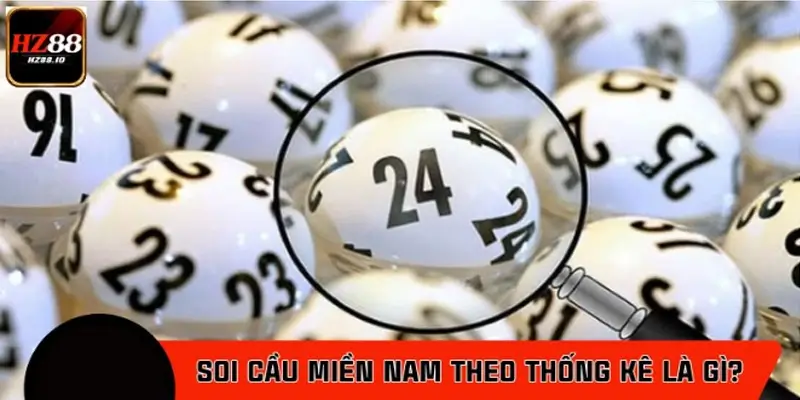 Soi cầu miền Nam theo thống kê là gì?